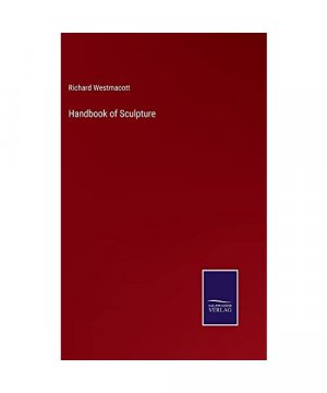 Handbook of Sculpture