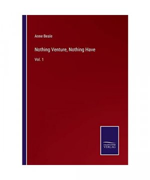 Nothing Venture, Nothing Have