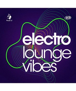 gebrauchtes Buch – Various – Electro Lounge Vibes