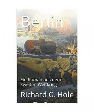 gebrauchtes Buch – Richard G. Hole – Berlin