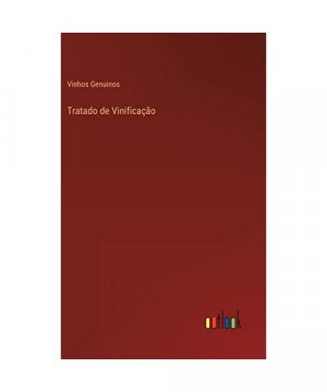 gebrauchtes Buch – Vinhos Genuinos – Tratado de Vinificação