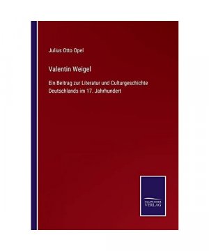 gebrauchtes Buch – Julius Otto Opel – Valentin Weigel