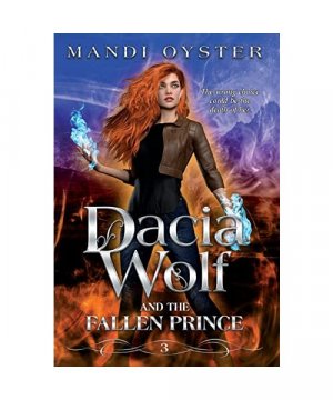 gebrauchtes Buch – Mandi Oyster – Dacia Wolf & the Fallen Prince gebrauchtes Buch – Mandi Oyster – Dacia Wolf & the Fallen Prince