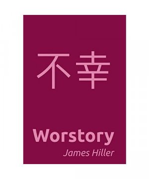 gebrauchtes Buch – James Hiller – Worstory