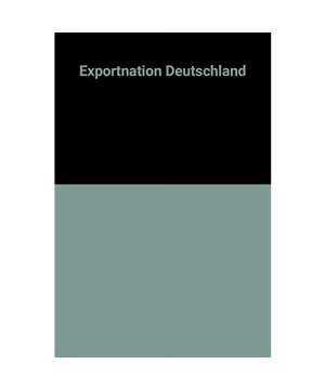 Exportnation Deutschland