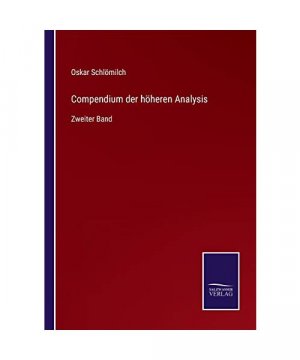 Compendium der höheren Analysis