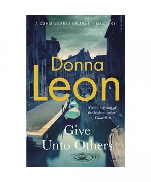 gebrauchtes Buch – Donna Leon – Give Unto Others