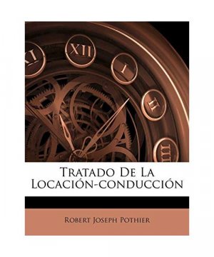 gebrauchtes Buch – Pothier, Robert Joseph – Tratado De La Locación-conducción