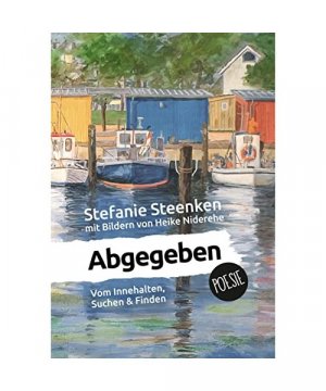 gebrauchtes Buch – Stefanie Steenken – Abgegeben