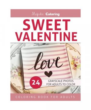 Sweet Valentine: Grayscale Photo Coloring for Adults