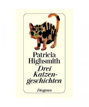 gebrauchtes Buch – Patricia Highsmith – Drei Katzengeschichten.