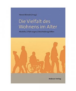 gebrauchtes Buch – Die Vielfalt des Wohnens im Alter