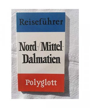 Nord- und Mitteldalmatien (Polyglott on tour)