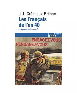 gebrauchtes Buch – Jean-Louis Crémieux-Brilhac – Les Français de l'an 40: La guerre oui ou non ? (1)