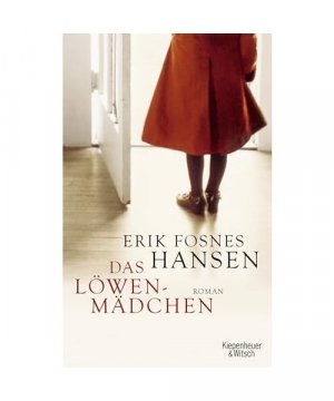 gebrauchtes Buch – Erik Fosnes Hansen – Das Löwenmädchen