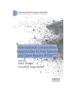 gebrauchtes Buch – International Comparative Approaches to Free Speech and Open Inquiry (FSOI)