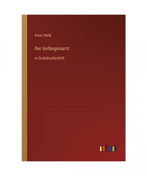 Der Gefängnisarzt