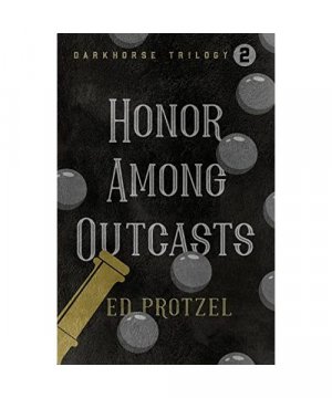 Honor Among Outcasts