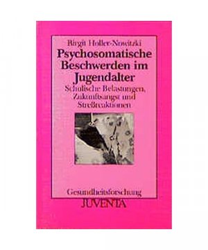 gebrauchtes Buch – Birgit Holler-Nowitzki – Psychosomatische Beschwerden im Jugendalter.