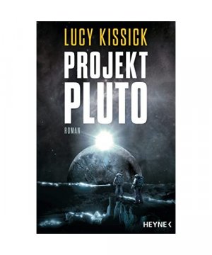 gebrauchtes Buch – Lucy Kissick – Projekt Pluto