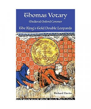 Thomas Votary, Medieval Oxford Coroner