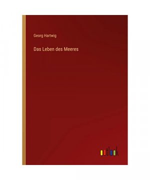 Das Leben des Meeres