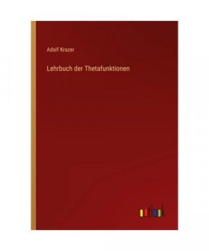 Lehrbuch der Thetafunktionen