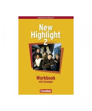 New Highlight 2. Bayern. 6. Jahrgangsstufe. Workbook Lehrerfassung