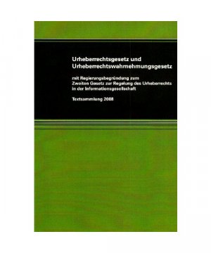 Urheberrechtsgesetz und Urheberrechtswahrnehmungsgesetz