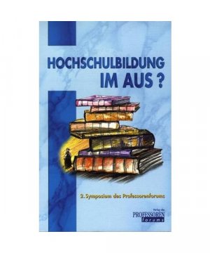 gebrauchtes Buch – Hrsg. v. Beckers – Hochschulbildung im Aus?