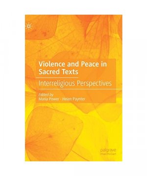gebrauchtes Buch – Violence and Peace in Sacred Texts
