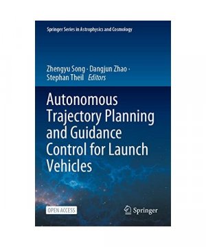 gebrauchtes Buch – Autonomous Trajectory Planning and Guidance Control for Launch Vehicles