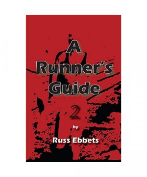 gebrauchtes Buch – Russ Ebbets – A Runner's Guide 2