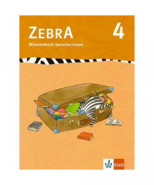 Zebra 4. Wissensbuch Sprache und Lesen 4. Schuljahr