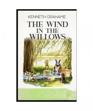 The Wind in the Willows(19th century classics illustrated edition)