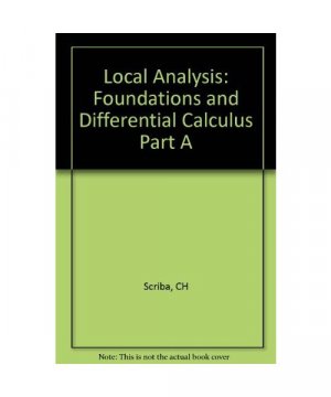 Local Analysis: Foundations and Differential Calculus