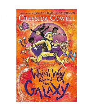 gebrauchtes Buch – Cressida Cowell – Which Way Round the Galaxy