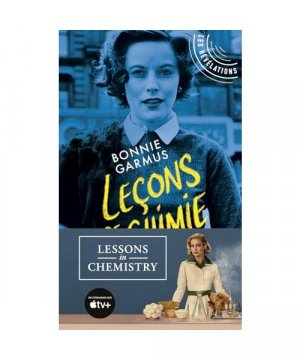 gebrauchtes Buch – Bonnie Garmus – Lecons de chimie