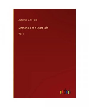 Memorials of a Quiet Life