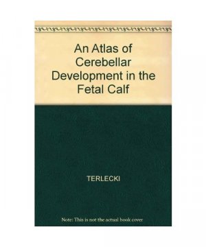 An Atlas of Cerebellar Development in the Fetal Calf