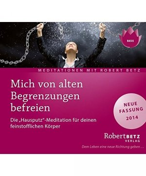 gebrauchtes Hörbuch – Robert Theodor Betz – Mich von alten Begrenzungen befreien. CD