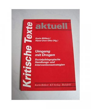 Umgang mit Drogen. Sozialpädagogische Handlungs- und Interventionsstrategien