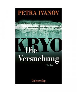 gebrauchtes Buch – Petra Ivanov – KRYO - Die Versuchung gebrauchtes Buch – Petra Ivanov – KRYO - Die Versuchung