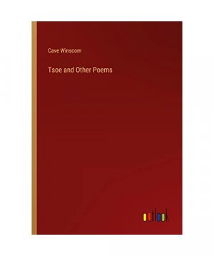 Tsoe and Other Poems