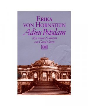 gebrauchtes Buch – Hornstein, Erika von – Adieu Potsdam