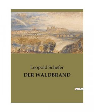 DER WALDBRAND