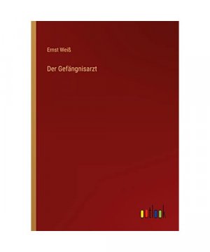 Der Gefängnisarzt