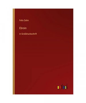 gebrauchtes Buch – Felix Dahn – Ebroin