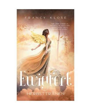 gebrauchtes Buch – Francy Klose – Ewigfort