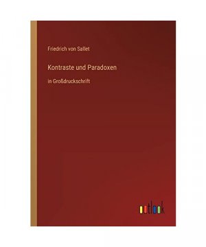 gebrauchtes Buch – Friedrich Von Sallet – Kontraste und Paradoxen